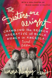 Cover of Sisters Are Alright, Second Edition by Tamara Winfrey Harris