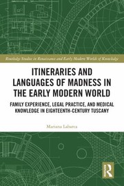 Front cover of Itineraries and Languages of Madness in the Early Modern World by Mariana Labarca