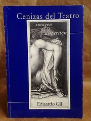 Front cover of Cenizas del teatro by Eduardo Gil