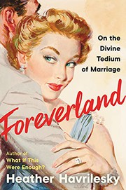 Cover of Foreverland by Heather Havrilesky