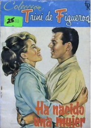 Front cover of Ha nacido una mujer by Trini de Figueroa