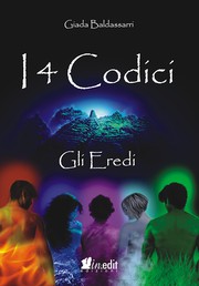 Front cover of I 4 Codici - Gli Eredi by Giada Baldassarri