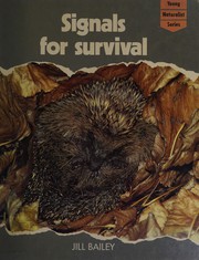 Front cover of Signals for Survival (Young Naturalist) by Jill Bailey