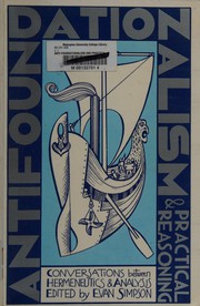 Cover of Anti-foundationalism and practical reasoning by Evan Simpson