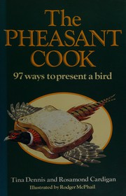 Cover of The pheasant cook by Tina Dennis