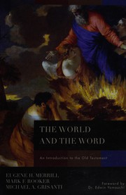 Front cover of The world and the Word by Eugene H. Merrill
