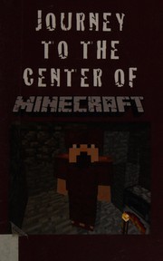 Front cover of Journey to the center of Minecraft by Best Minecraft Novels