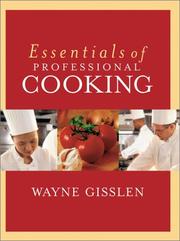 Front cover of Essentials of Professional Cooking, Textbook and NRAEF Student Workbook by Wayne Gisslen