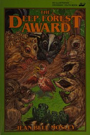 Front cover of The deep forest award by Jean Bell Mosley