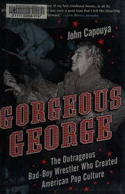 Cover of Gorgeous George by John Capouya