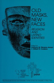 Front cover of Old masks, new faces by Antonio M. Stevens Arroyo
