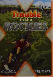 Front cover of Trouble in the Rockies by Adam Guillain