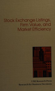 Front cover of Stock exchange listings, firm value, and market efficiency by Gary C. Sanger