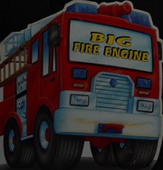Cover of Big Fire Engine by Kay Barnes