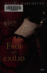 Front cover of Froi del exilio (Crónicas de Lumatere 2) by Melina Marchetta