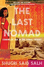 Front cover of Last Nomad by Shugri Said Salh