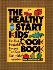 Front cover of The Healthy Start Kids' Cookbook by Sandra K. Nissenberg