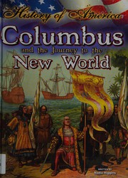 Front cover of Columbus and the Journey to the New World by Nadia Higgins