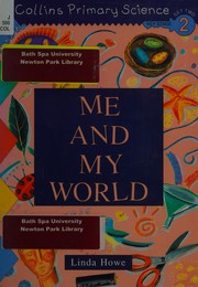 Front cover of Me and my world by Linda Howe