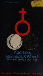 Front cover of Abortion, baseball & weed by Roger LeRoy Miller