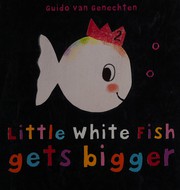 Front cover of Little White Fish Has a Party by Guido van Genechten
