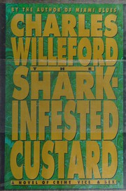 Cover of The shark-infested custard by Charles Ray Willeford