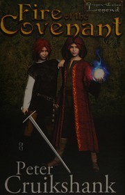 Front cover of Fire of the covenant by Peter Cruikshank