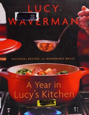 Cover of A year in Lucy's kitchen by Lucy Waverman