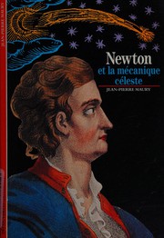 Cover of Newton et la mécanique céleste by Jean-Pierre Maury