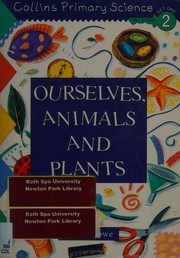 Front cover of Ourselves, animals and plants by Linda Howe