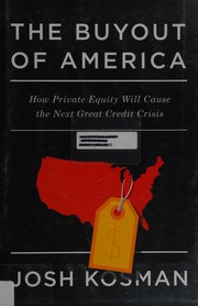 Front cover of The buyout of America by Josh Kosman