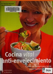 Front cover of Cocina vital anti-envejecimiento by S. C. Bischoff