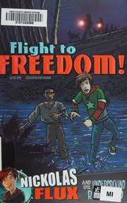 Cover of Flight to Freedom! by Mari Bolte