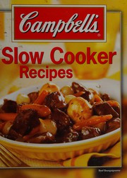 Front cover of Campbell's Slow Cooker Recipes by Campbell's editors