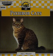 Cover of Pixiebob cats by Jill C. Wheeler