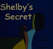 Cover of Shelby's secret by Donald Adrian Hall