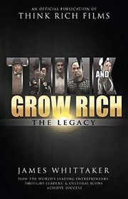 Front cover of Think and Grow Rich The Legacy by James Whittaker