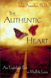 Cover of The authentic heart by John Amodeo