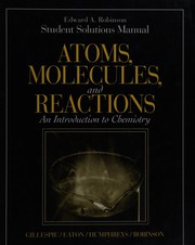 Front cover of Atoms, molecules, and reactions : an introduction to chemistry Gillespie, Eaton, Humphreys, Robinson by Robinson