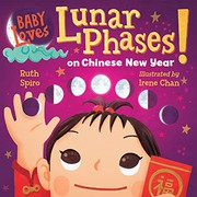 Front cover of Baby Loves Lunar Phases on Chinese New Year! by Ruth Spiro