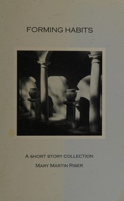 Cover of Forming Habits by Mary Martin Riser
