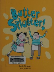 Cover of Batter splatter! by Ruth Morgan