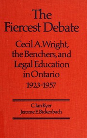Front cover of The fiercest debate by Clifford Ian Kyer