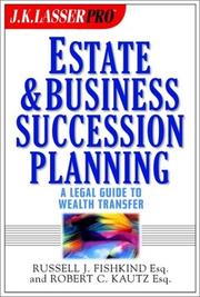 Front cover of J.K. Lasser pro estate and business succession planning by Russell J Fishkind