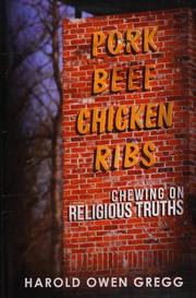 Front cover of Pork, beef, chicken and ribs by Harold Owen Gregg