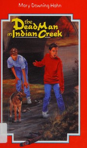 Cover of Dead Man in Indian Creek by Mary Downing Hahn
