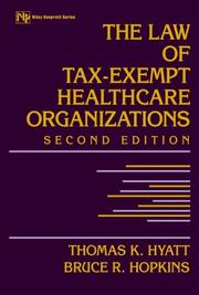 Front cover of The law of tax-exempt healthcare organizations by Thomas K. Hyatt