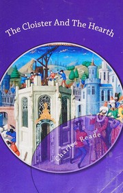 Front cover of The cloister and the hearth by Charles Reade