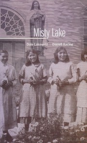 Front cover of Misty Lake by Dale Lakevold