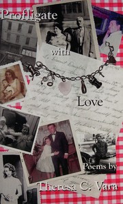 Front cover of Profligate with Love by Theresa C. Vara